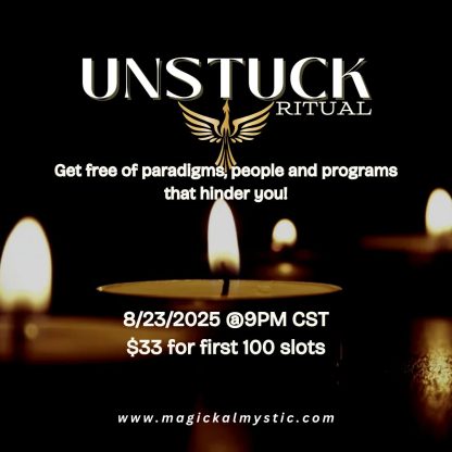 Unstuck Ritual